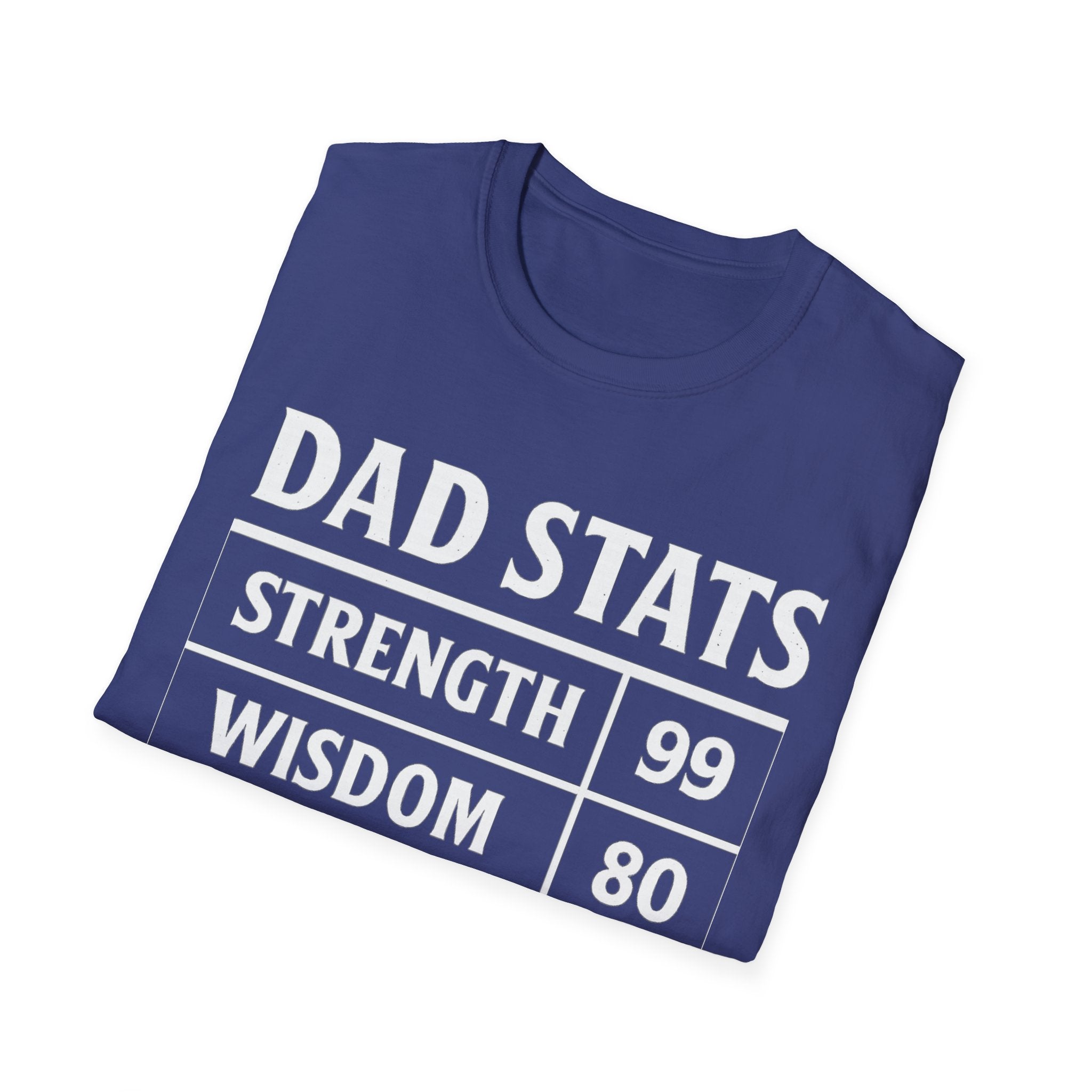 Dad Stats T-Shirt | Strength 99, Wisdom 80, Speed 75, Sleep 10 Funny Father's Day Tee