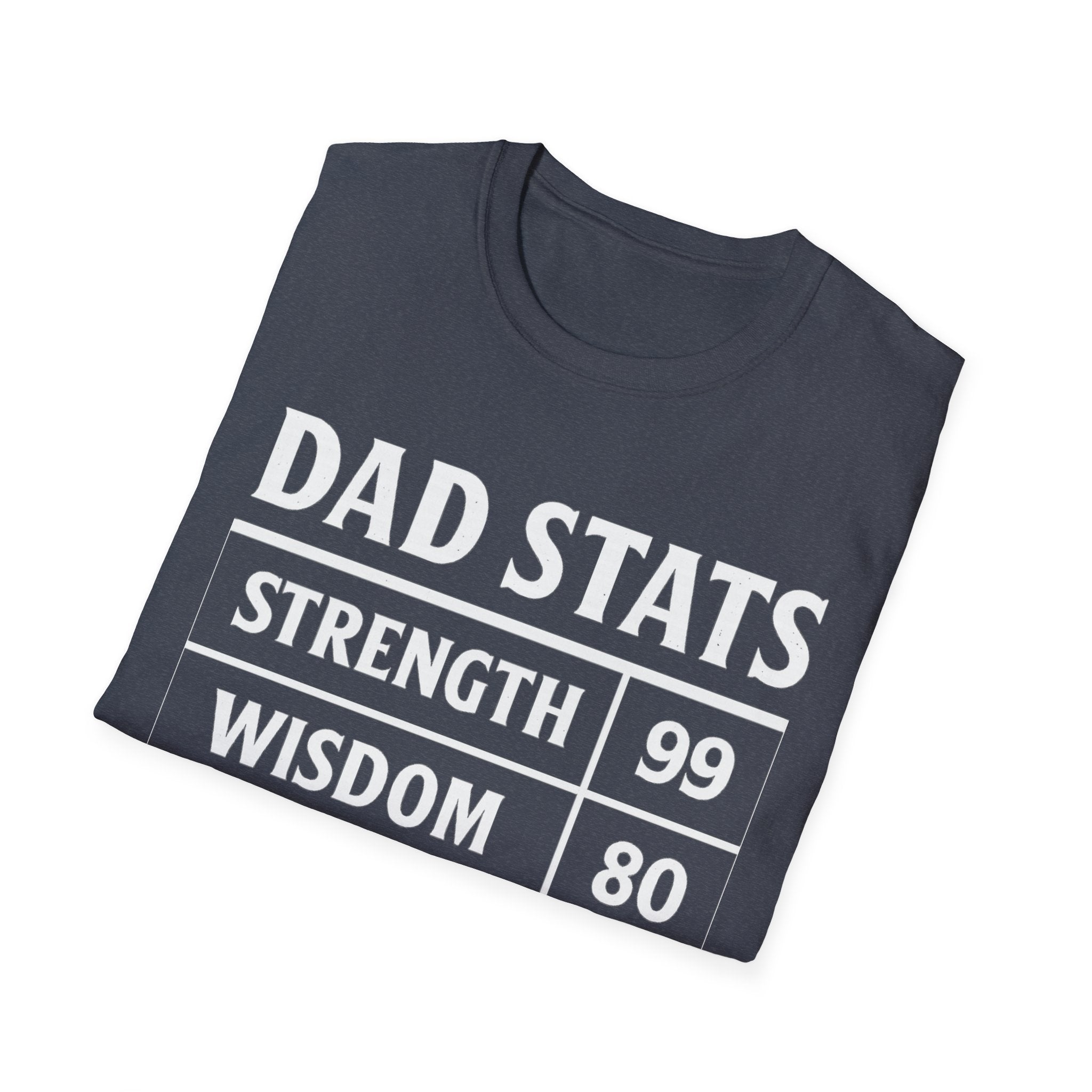 Dad Stats T-Shirt | Strength 99, Wisdom 80, Speed 75, Sleep 10 Funny Father's Day Tee
