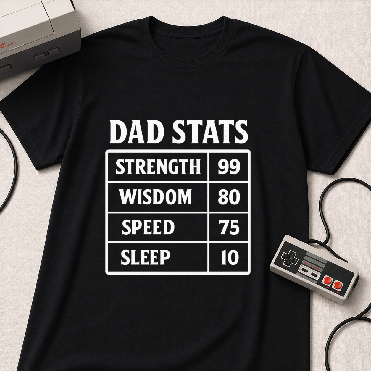 Dad Stats T-Shirt | Strength 99, Wisdom 80, Speed 75, Sleep 10 Funny Father's Day Tee