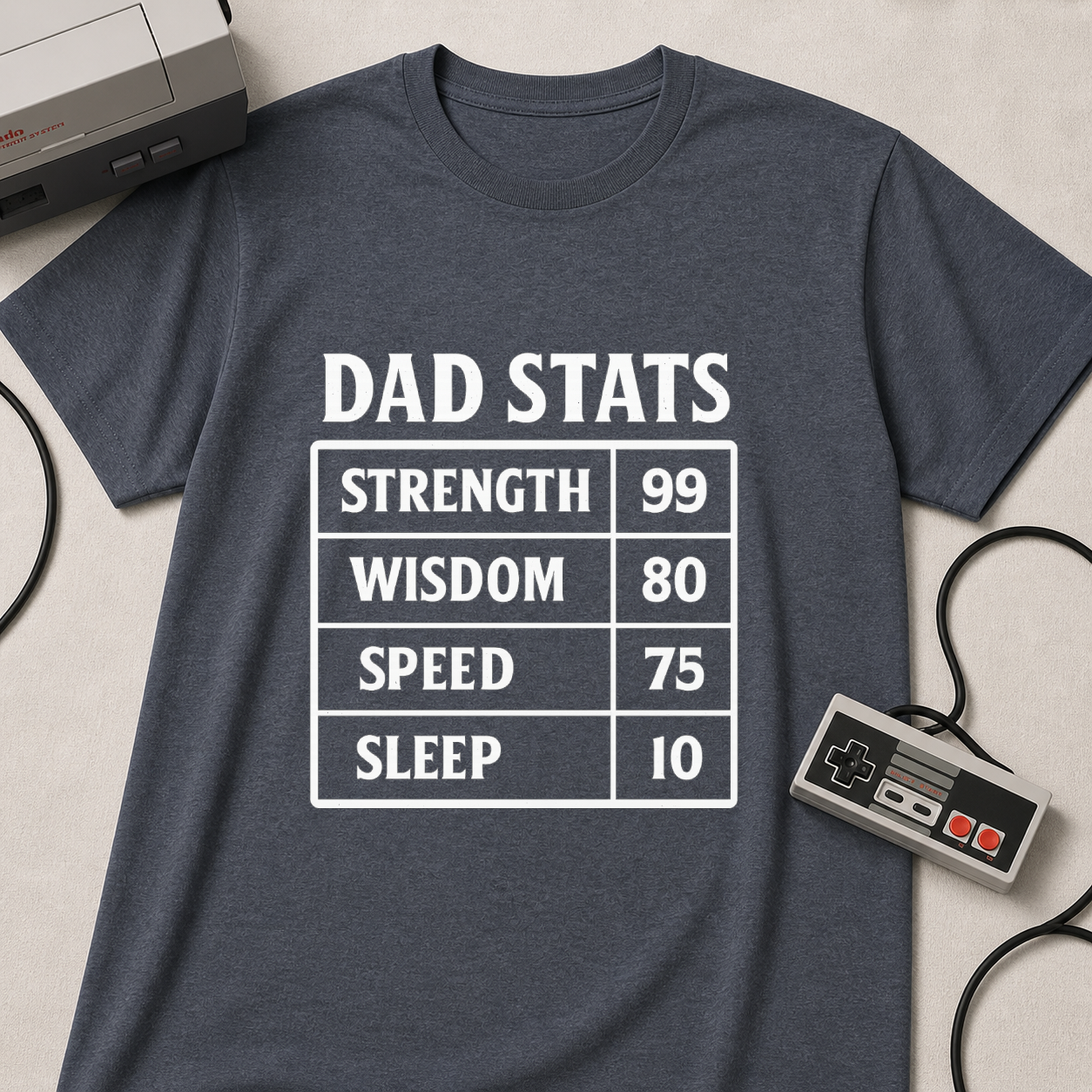 Dad Stats T-Shirt | Strength 99, Wisdom 80, Speed 75, Sleep 10 Funny Father's Day Tee