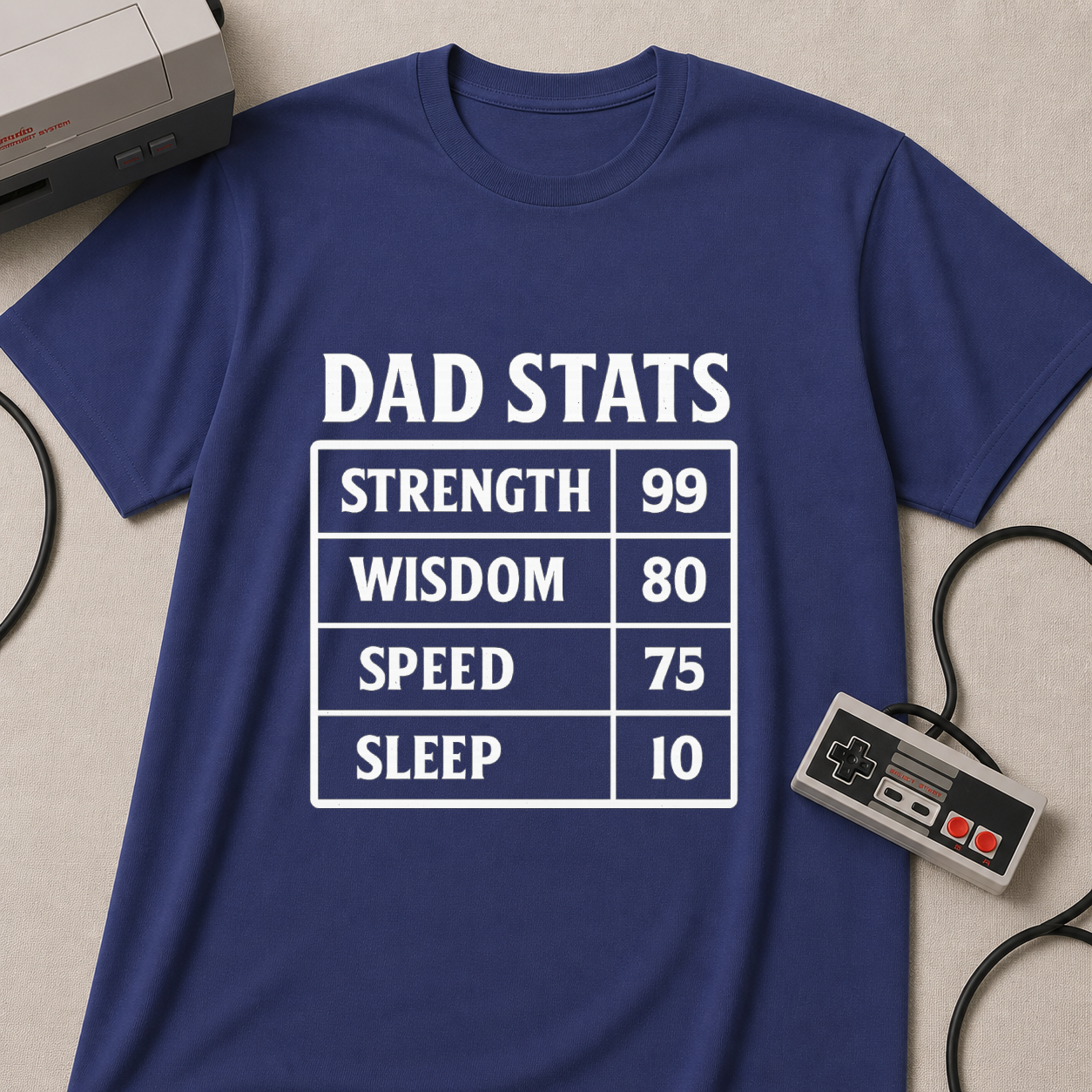Dad Stats T-Shirt | Strength 99, Wisdom 80, Speed 75, Sleep 10 Funny Father's Day Tee