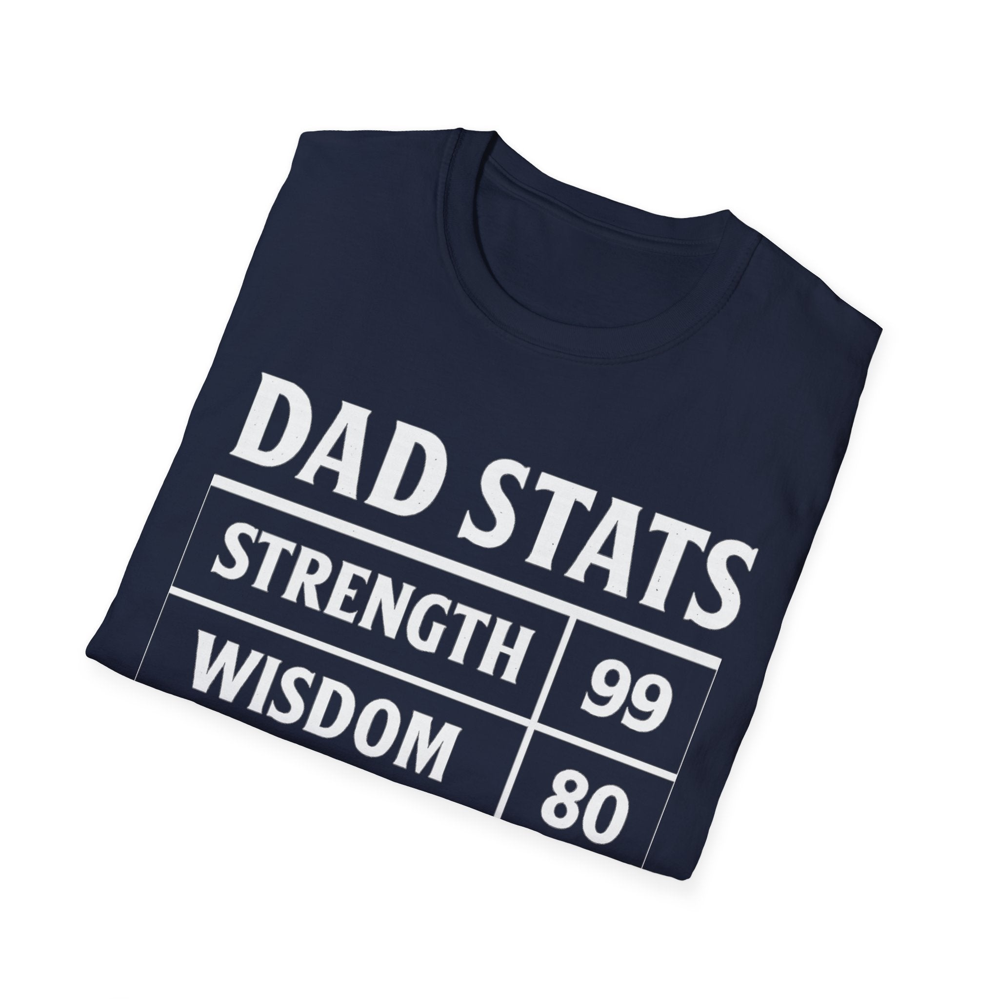 Dad Stats T-Shirt | Strength 99, Wisdom 80, Speed 75, Sleep 10 Funny Father's Day Tee